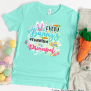 Every Bunny's Favorite Prinicpal Easter Tee
