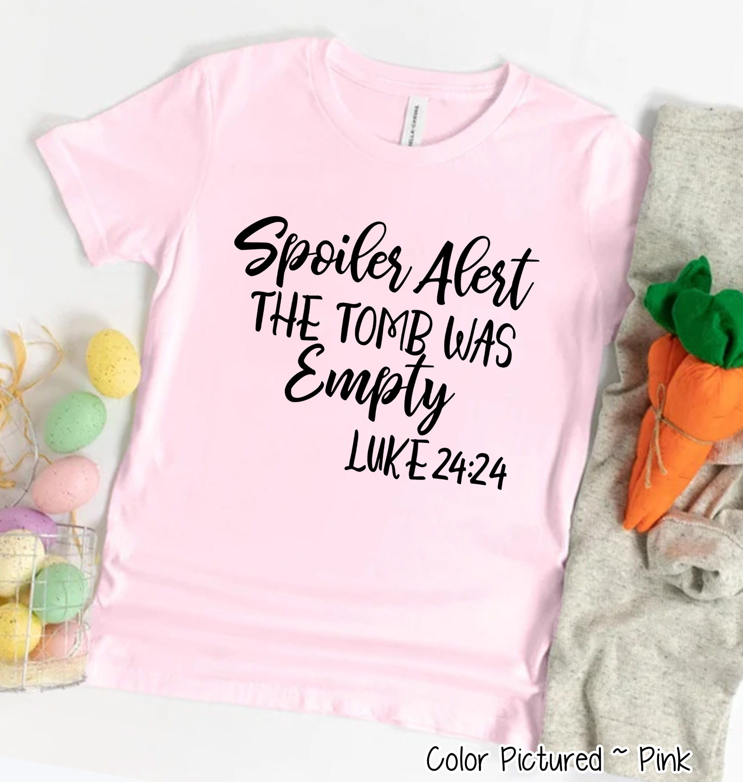 Spoiler Alert The Tomb Was Empty Easter Tee