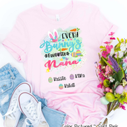 Personalized Shirt For Nana Every Bunny's Favorite & Easter Eggs with Custom Grandkids Name Easter Day Tee