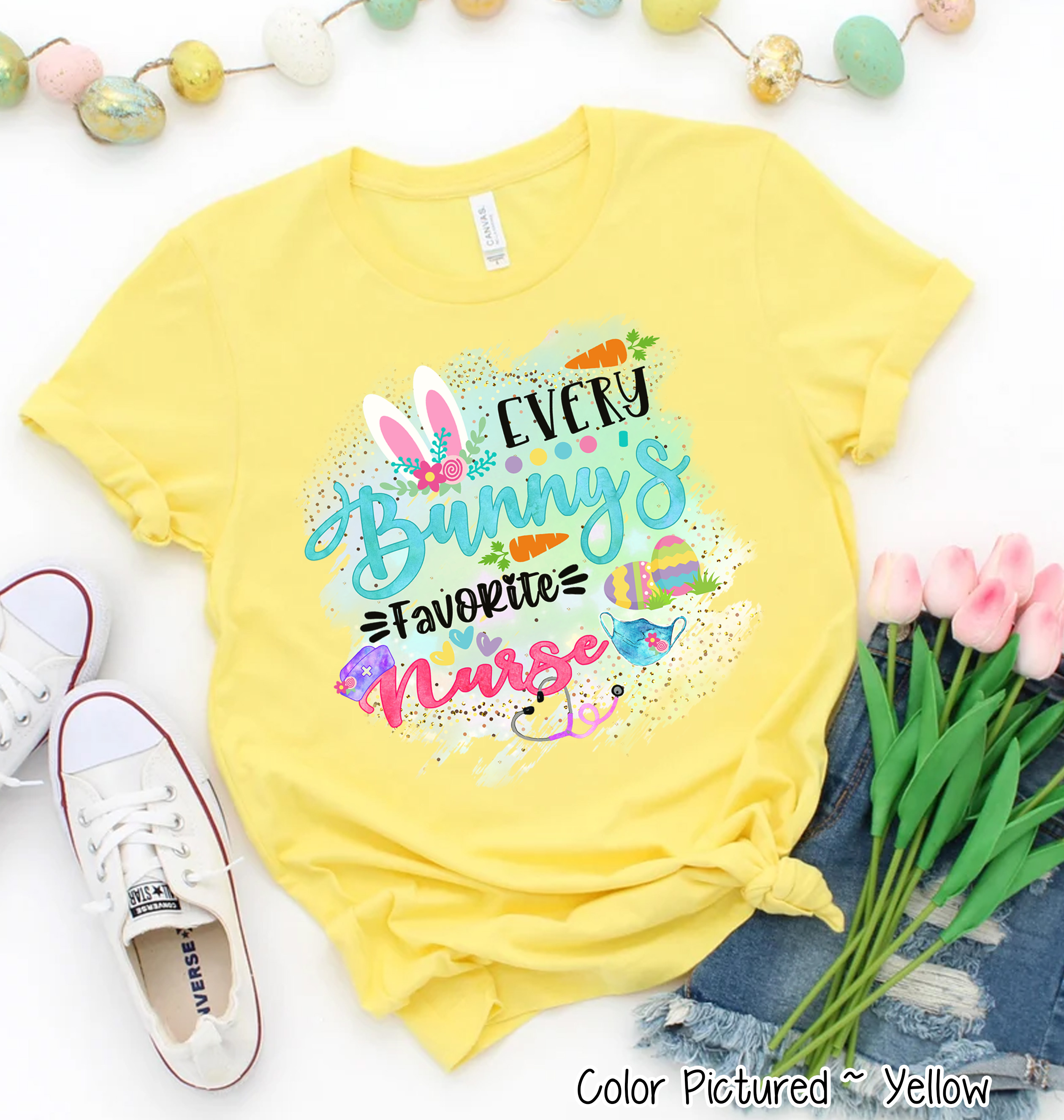 Every Bunny's Favorite Nurse Easter Tee
