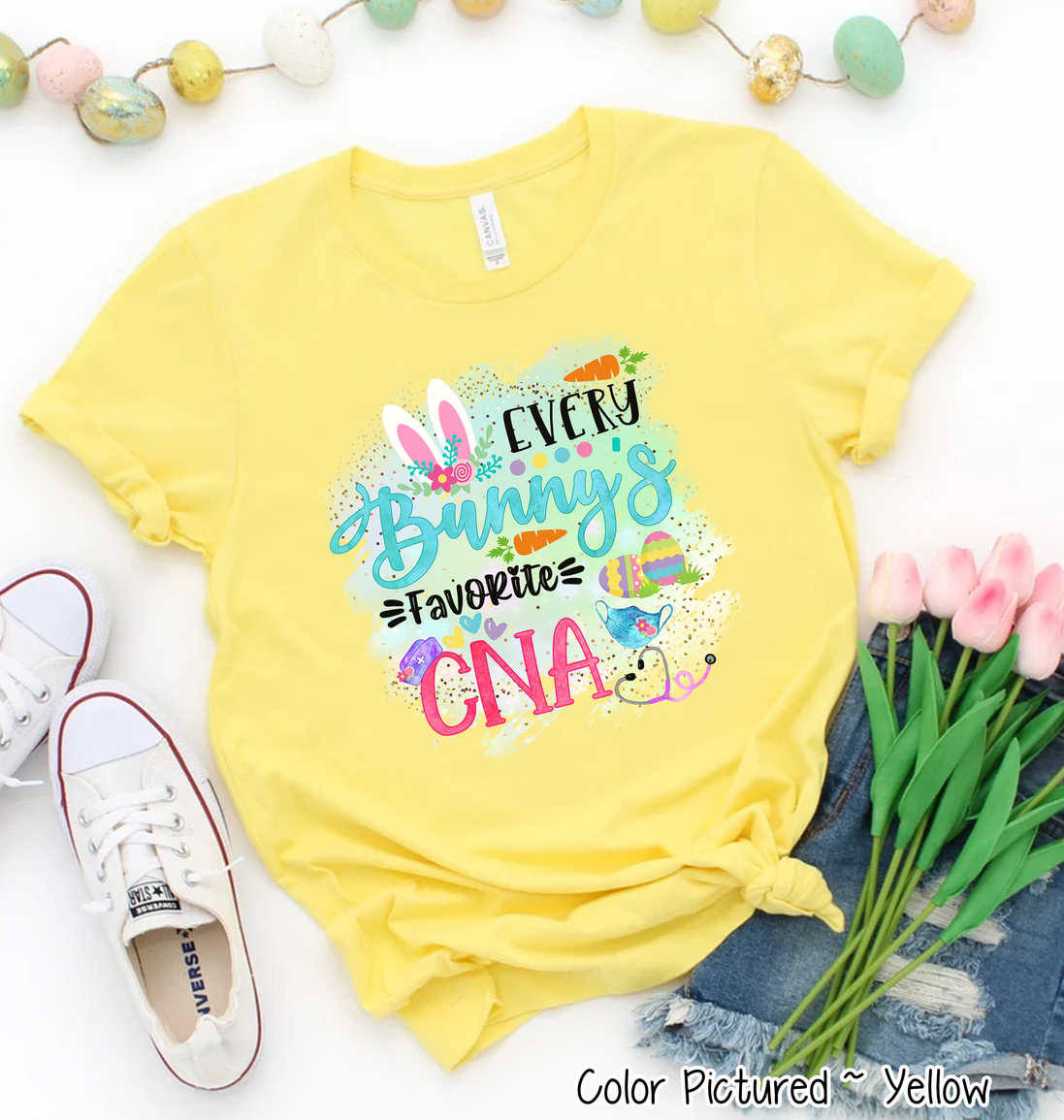 Every Bunny's Favorite CNA Easter Tee