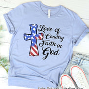 Love of Country Faith In God Patriotic Cross Tee