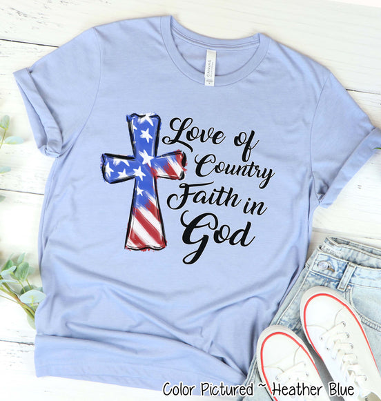 Love of Country Faith In God Patriotic Cross Tee