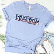 Where the Spirit of the Lord is Freedom Support our Troops Faith Tee