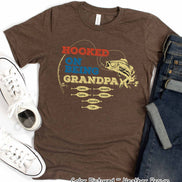 Custom Hooked on Being Dad-Father-Papa-Grandpa Tee
