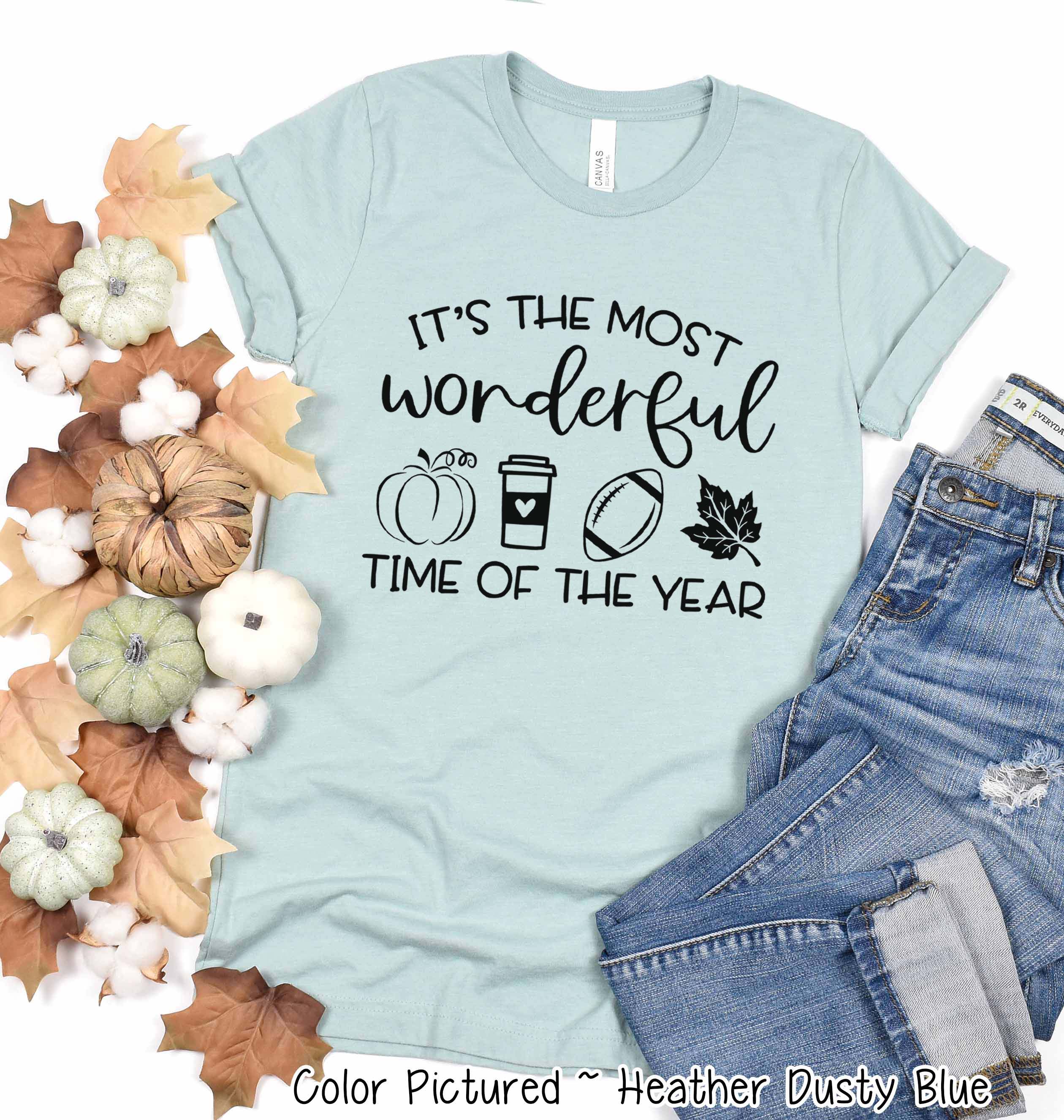 Most Wonderful Time of the Year Fall Tee