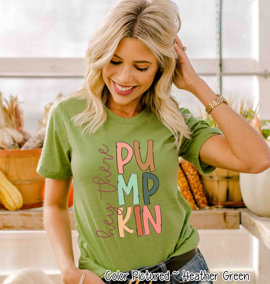Hey There Pumpkin Tee