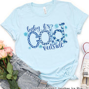 Baby Its Cold Outside Holiday Tee