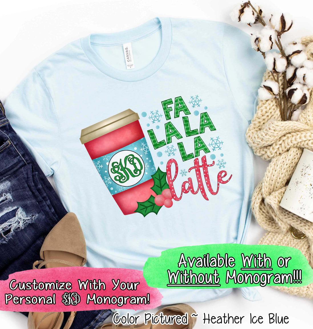 Monogrammed Fa La La Latte Christmas Tee