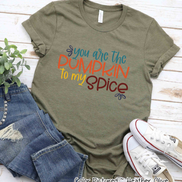 You Are the Pumpkin to My Spice Tee