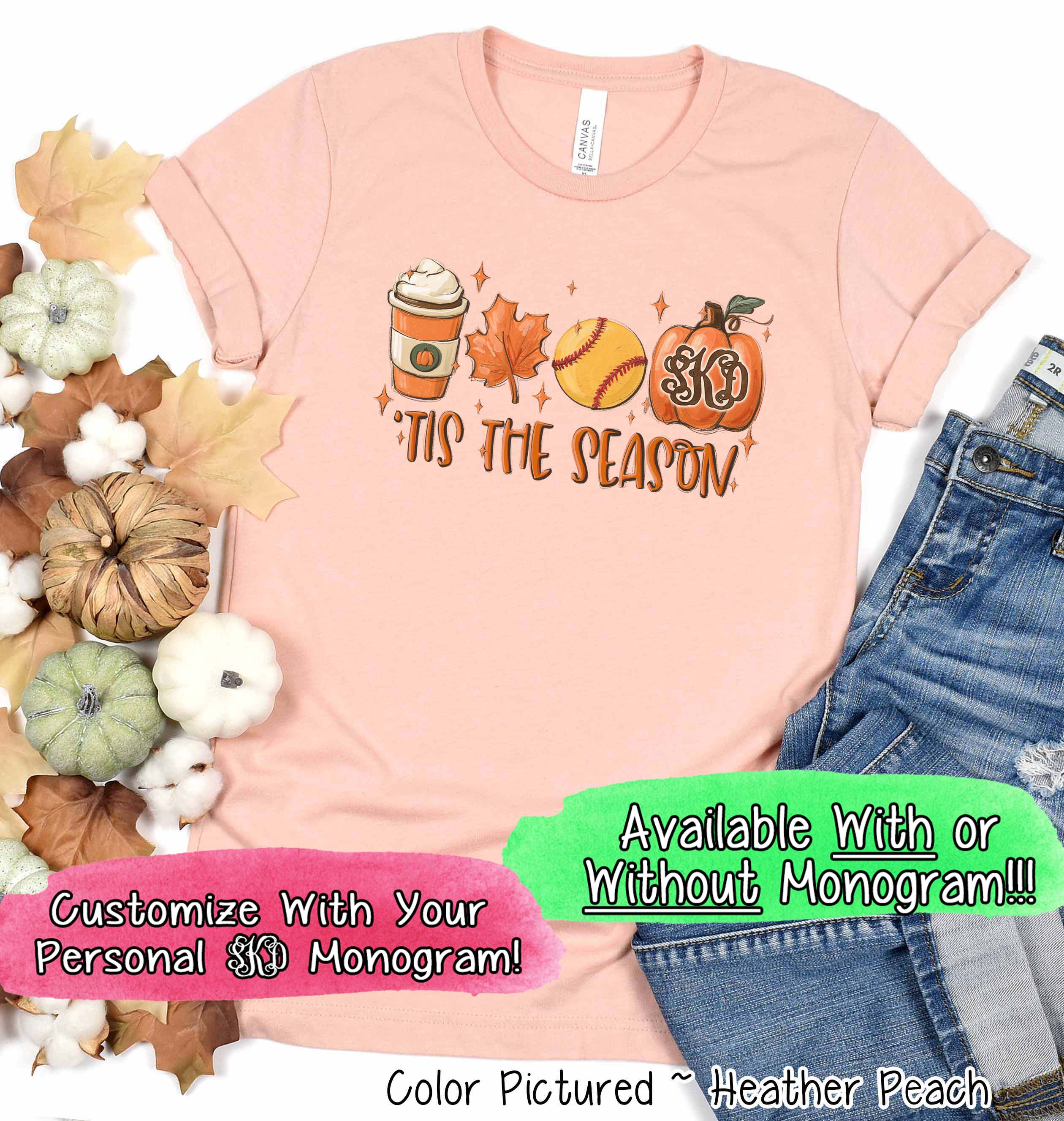 Monogram Tis The Season Latte Softball Pumpkin Fall Tee