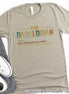 Dadalorian ~ Definition Tee Fathers Day Shirt