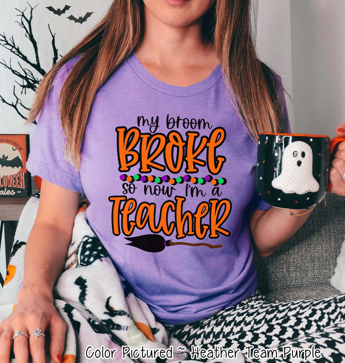 My Broom Broke So Now Im A Teacher Halloween Tee