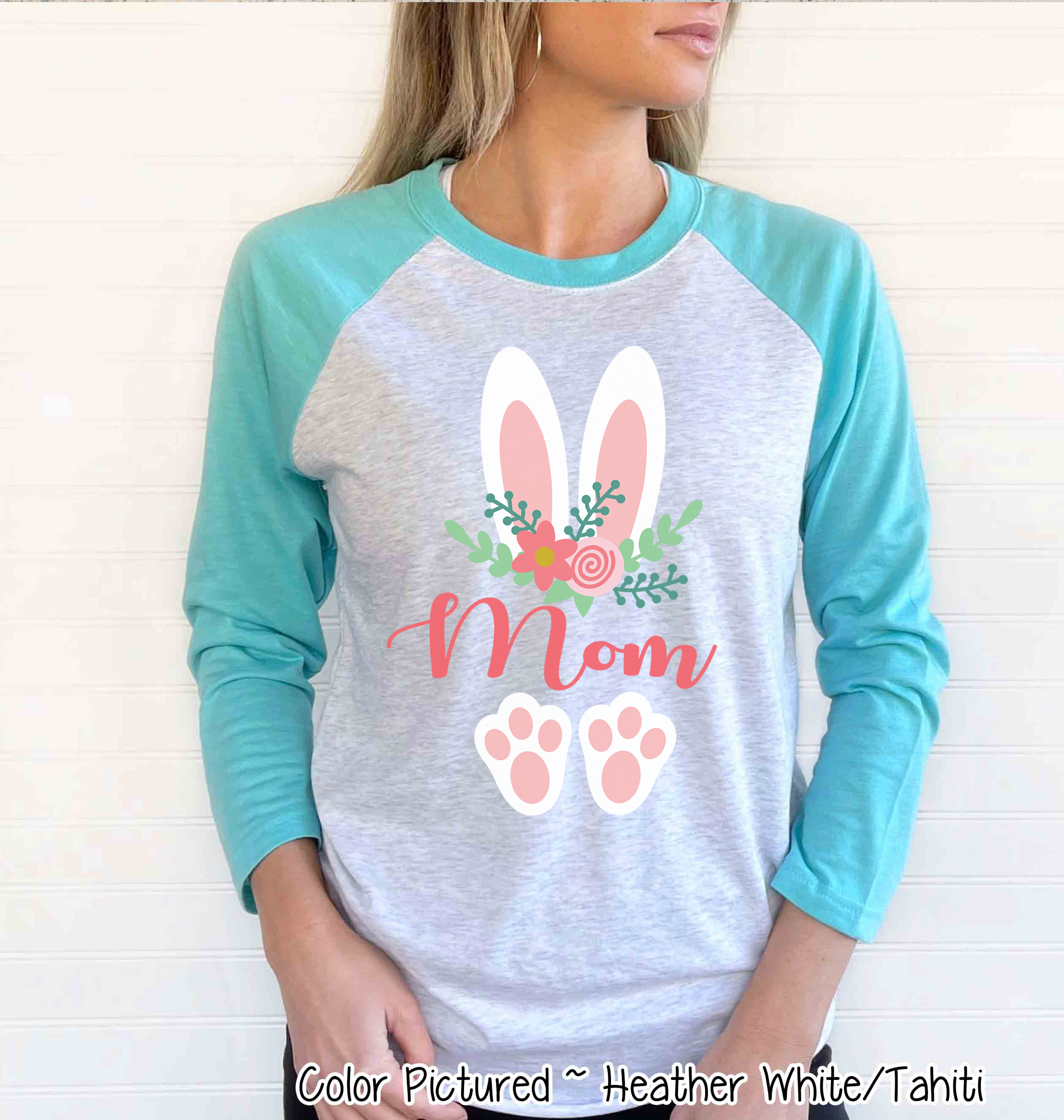 Floral Bunny Ears & Feet with Mom Easter Raglan Tee