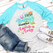 Every Bunny's Favorite Lunch Lady Easter Raglan Tee