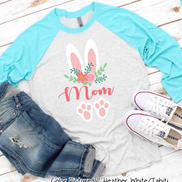 Floral Bunny Ears & Feet with Mom Easter Raglan Tee