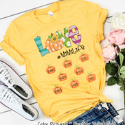 Love with Pumpkin Customized #Life ~ Custom Named Pumpkins Tee