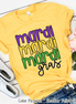Mardi, Mardi, Mardi Gras Tee