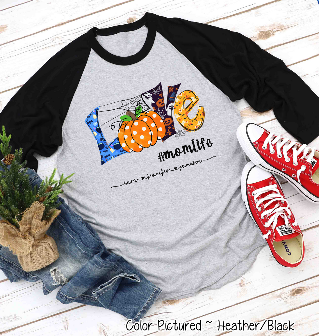 Love #YourLife Halloween Personalized Raglan T-Shirt ~ Customize text