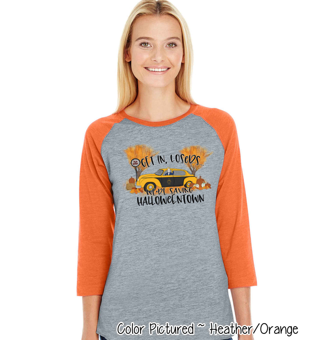 Get In Losers Were Saving Halloweentown Halloween Raglan Tee
