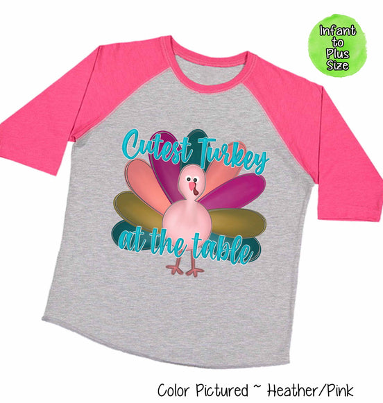 Cutest Turkey at the Table Thanksgiving Raglan Tee