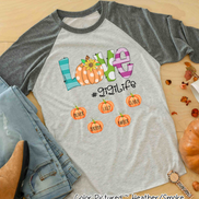 Love with Pumpkin Customized #Life ~ Custom Named Pumpkins Raglan Tee
