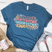 Distress Believer Motivator Innovator Educator Tee