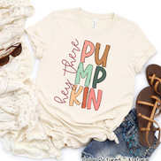 Hey There Pumpkin Tee