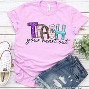 Teach Your Heart Out Tee