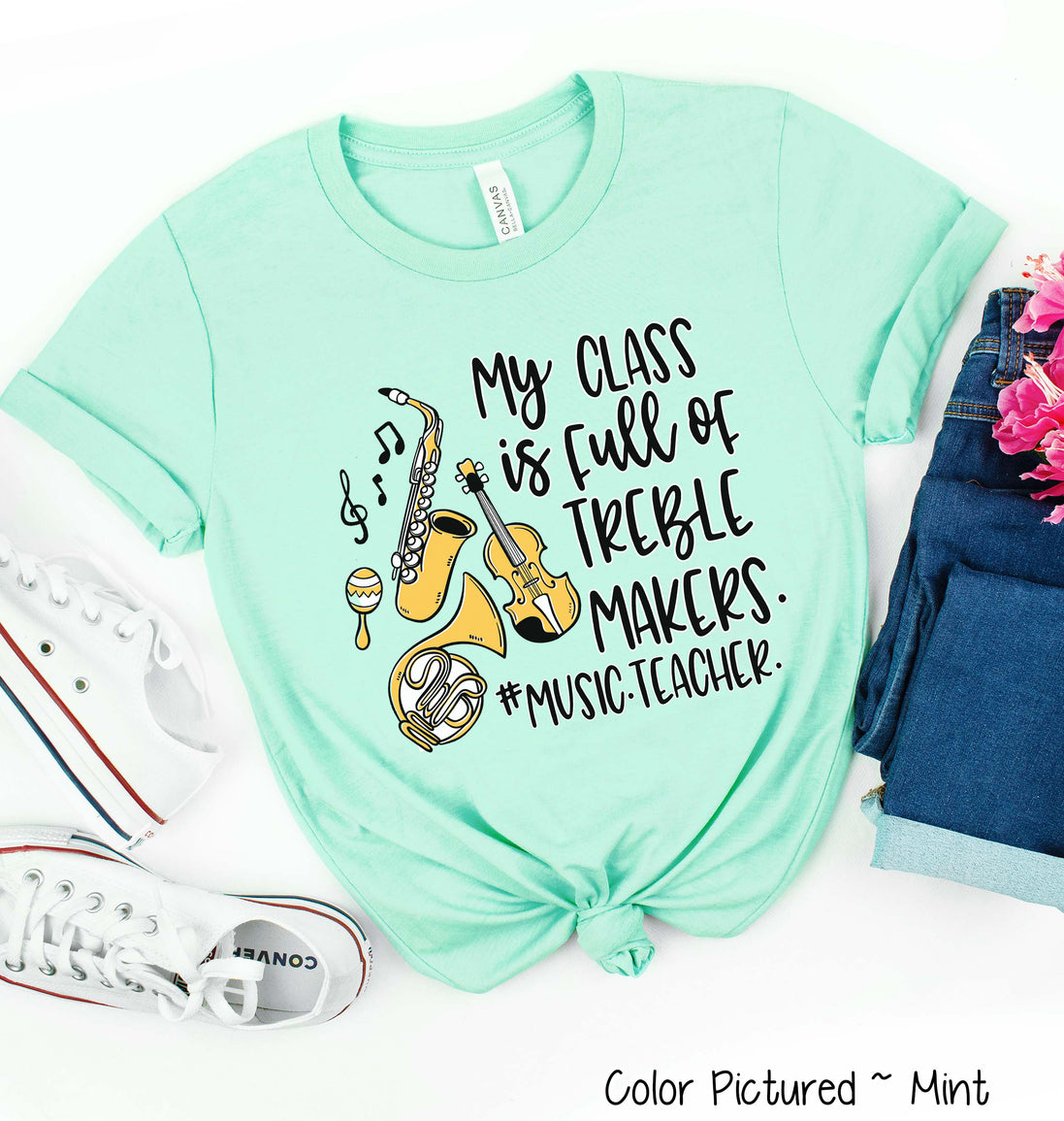 My Class is Full of Treble Makers Music Teacher Tee