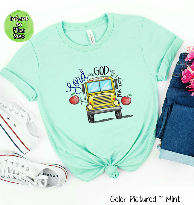 God Will Go Before You Back to School Tee