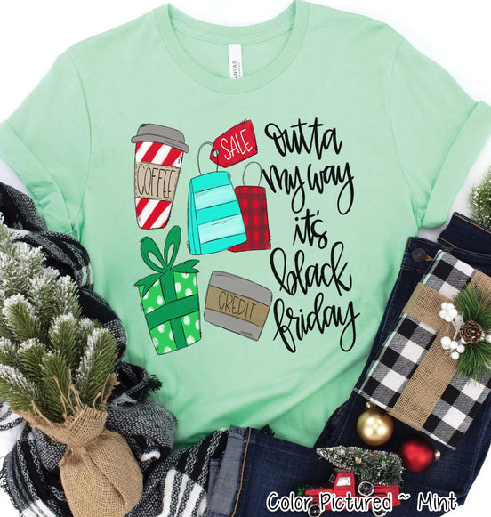 Otta My Way Its Black Friday Cute Holiday Tee