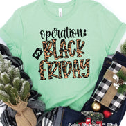 Operation Black Friday Funny Holiday Tee