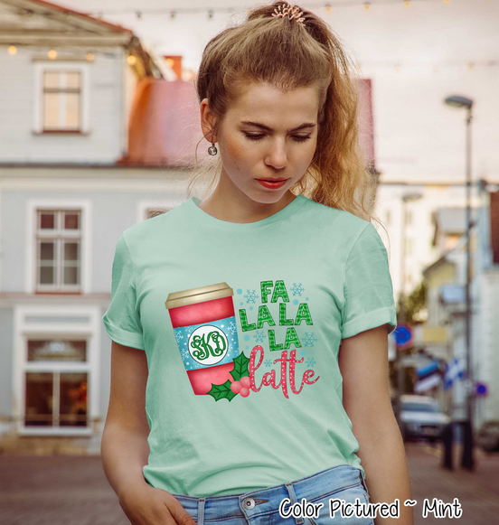 Monogrammed Fa La La Latte Christmas Tee