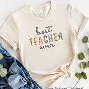 Best Teacher Ever Tee