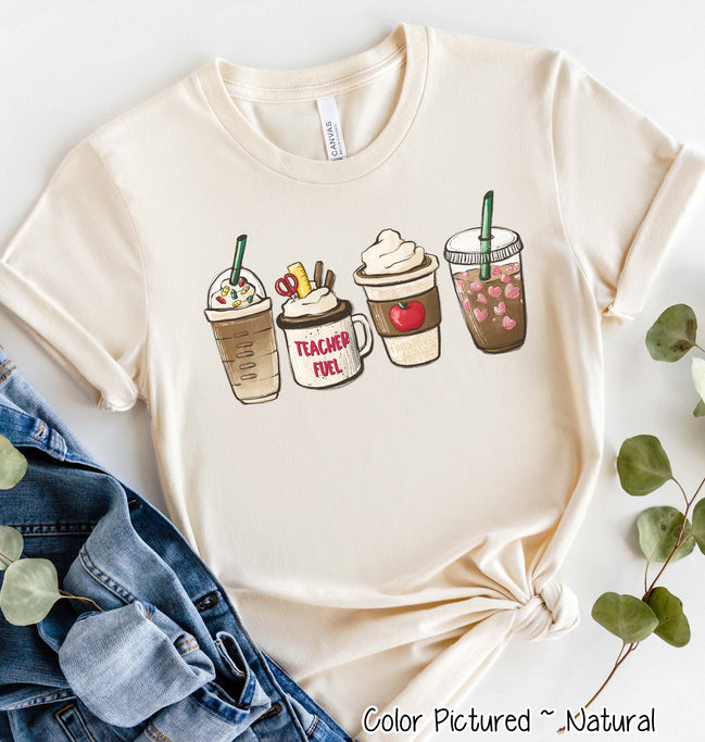 Coffee Latte Teacher Fuel Tee