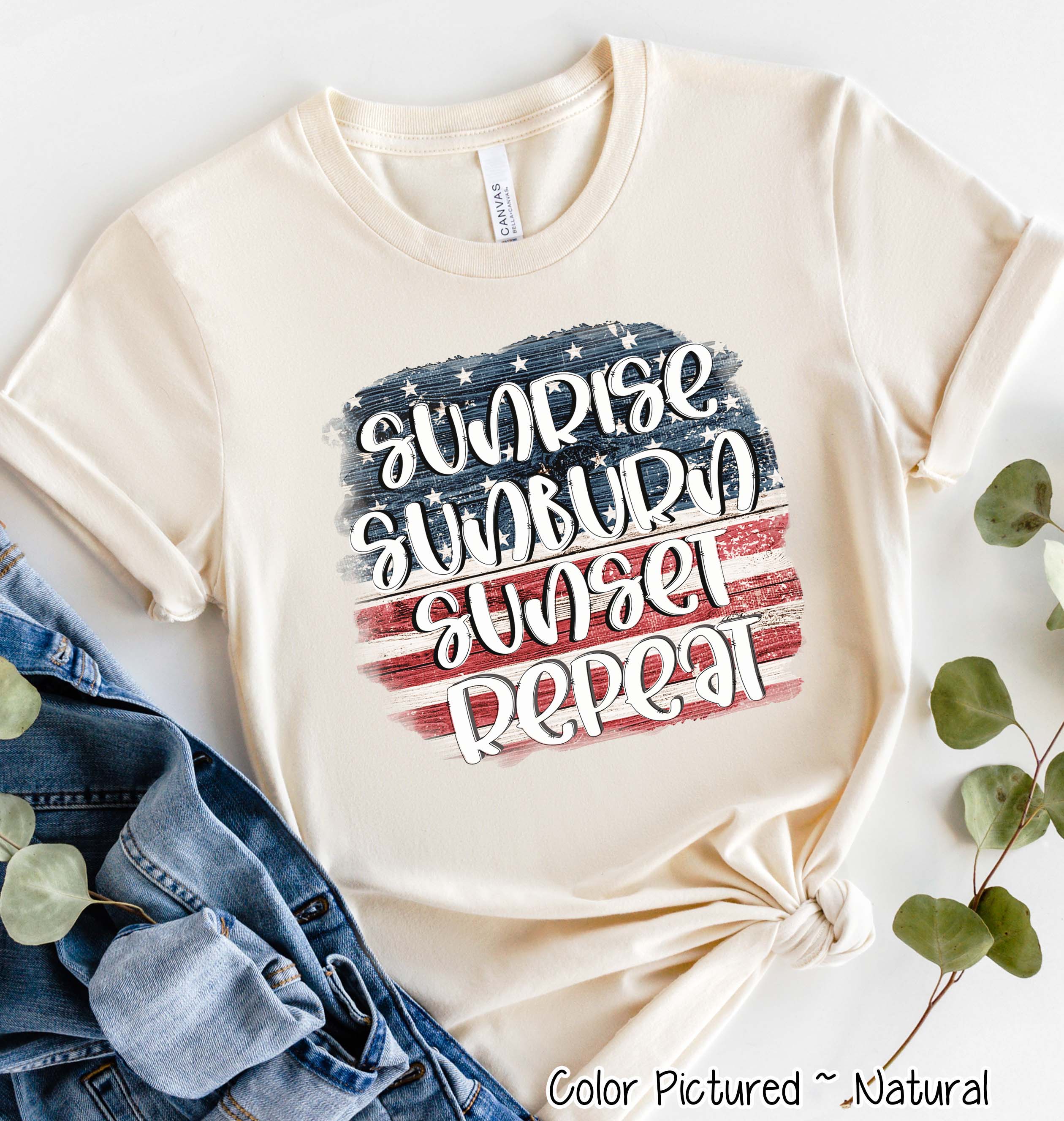 Sunrise Sunburn Sunset Repeat Patriotic Tee