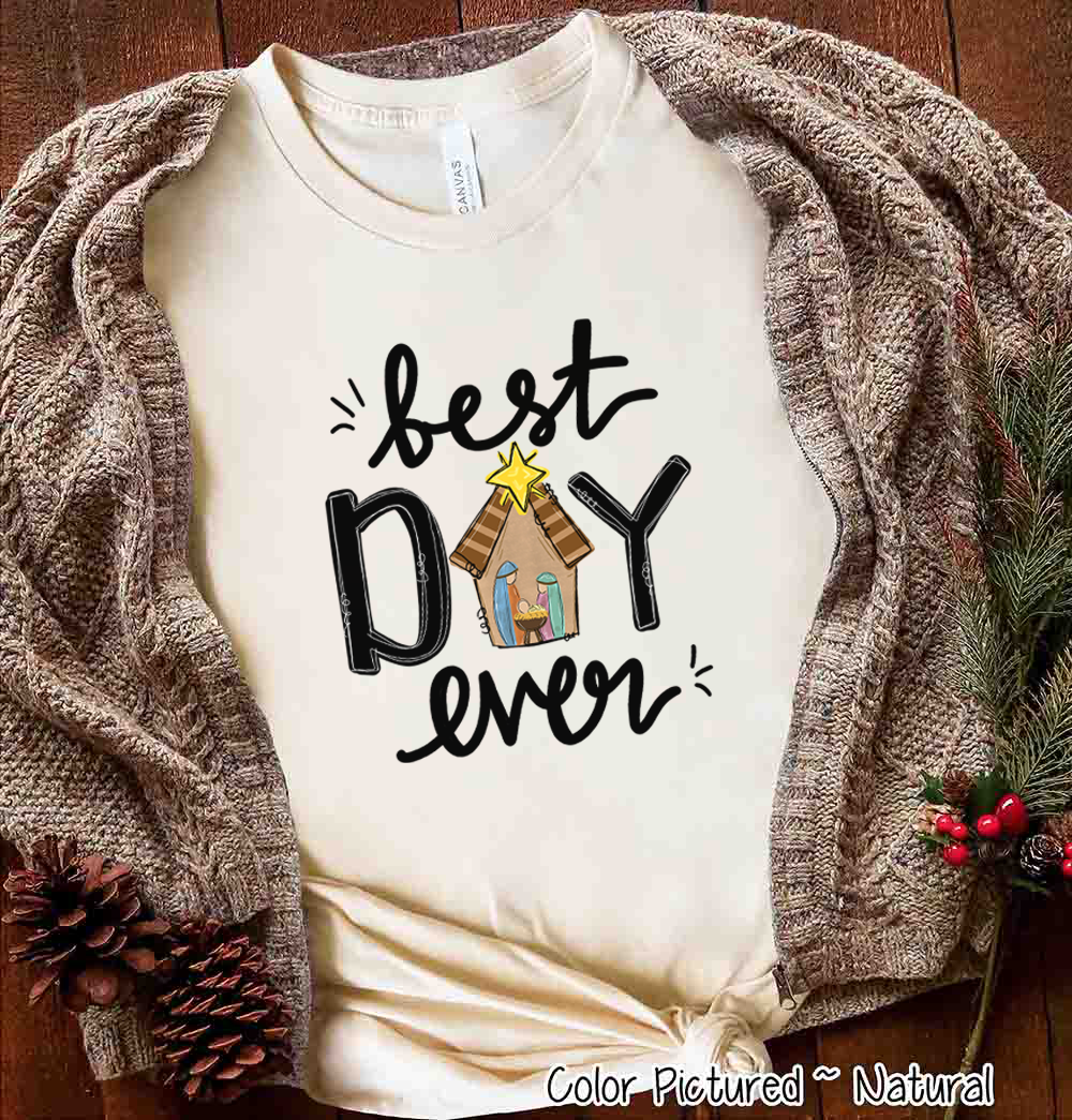 Best Day Ever Christmas Tee