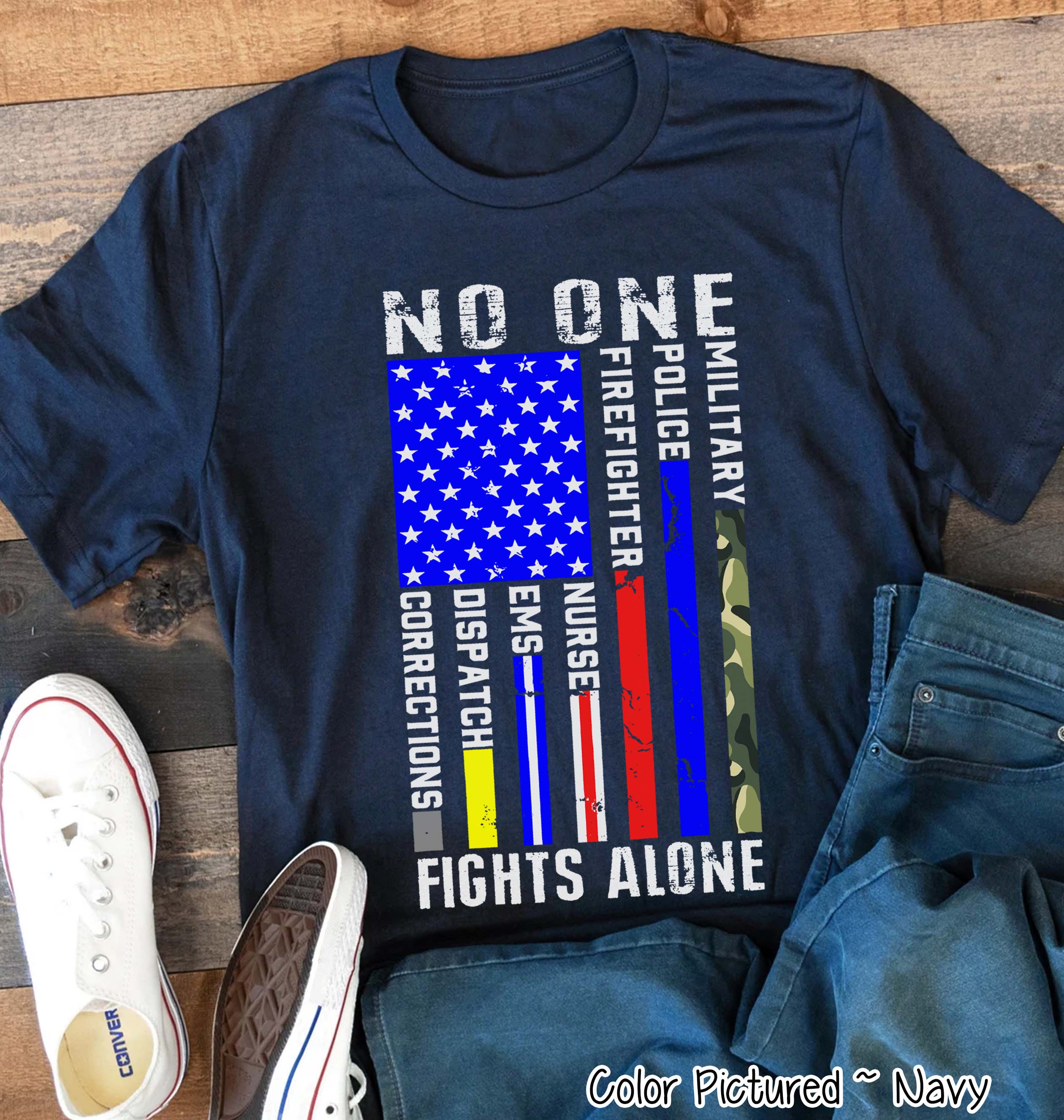 No One Fights Alone First Responder Tee