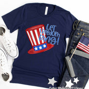 Let Freedom Ring Top Hat Tee