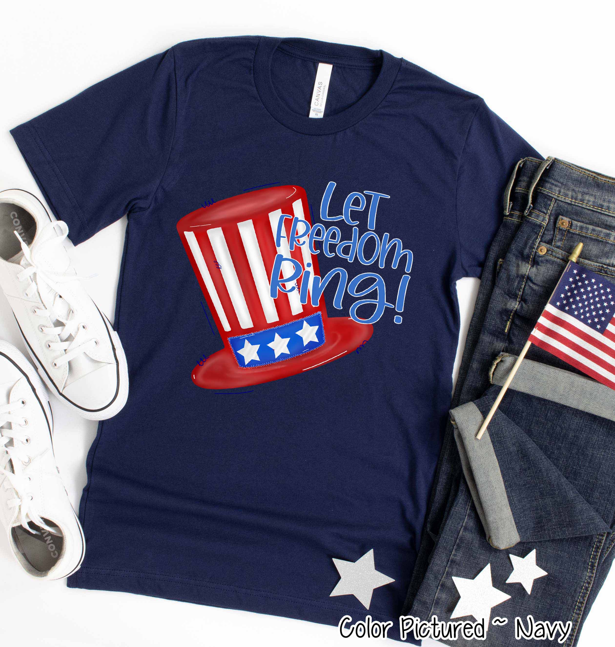 Let Freedom Ring Top Hat Tee