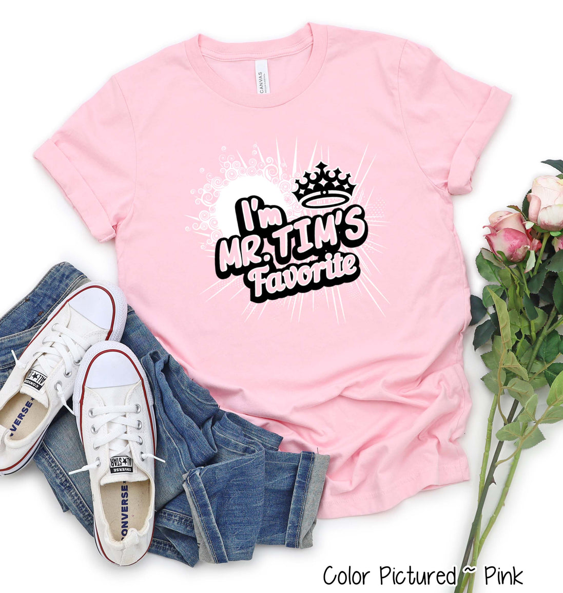 I’m Mr. Tim’s Favorite Tee