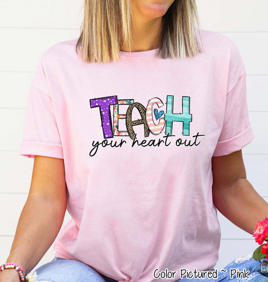 Teach Your Heart Out Tee