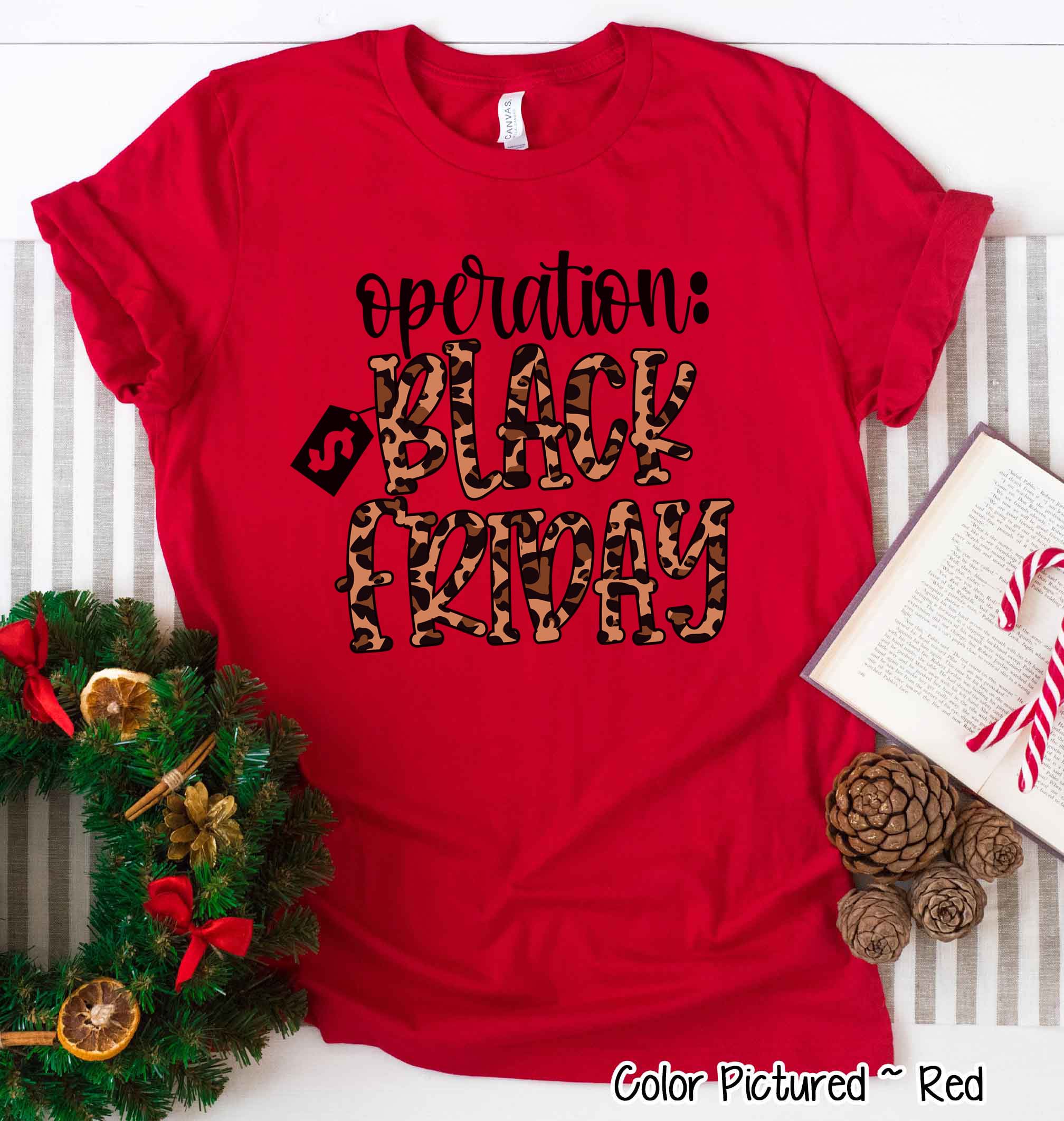 Operation Black Friday Funny Holiday Tee