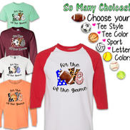 For the Love of the Game (Football, Basketball, Baseball, Soccer,Softball, Volleyball, Tennis)