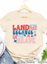 Land of the Free Because of the Brave Retro Tee