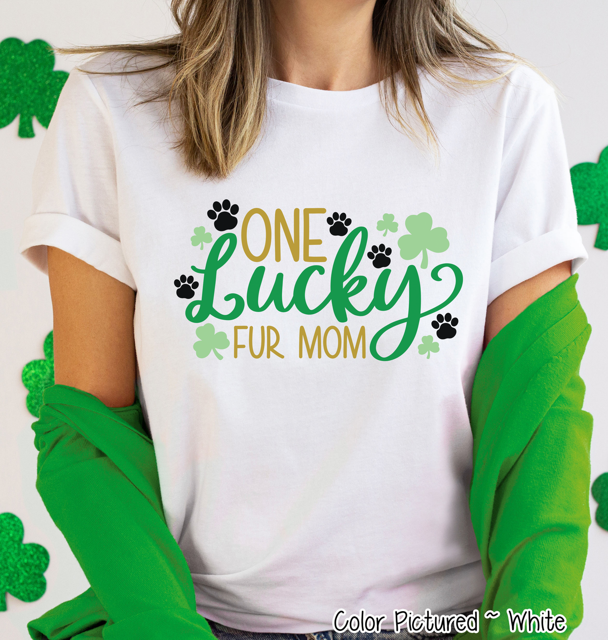 One Lucky Fur Mom St Patricks Day Tee