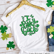 I Pinch Back St Patricks Day Tee