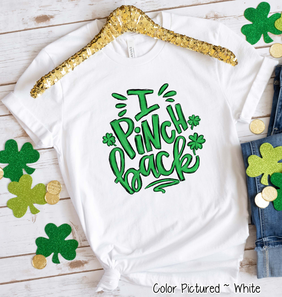 I Pinch Back St Patricks Day Tee