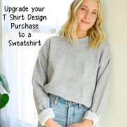 Upgrade any T-Shirt to a Unisex Sweatshirt in our Shop, Sweatshirt Order Add On